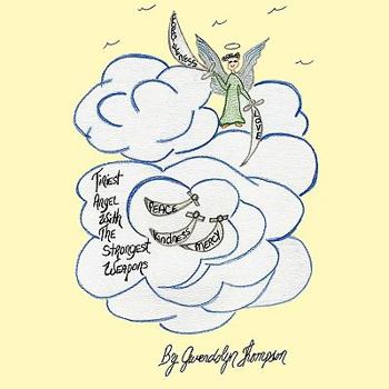 Paperback Tiniest Angel with the Strongest Weapons Book