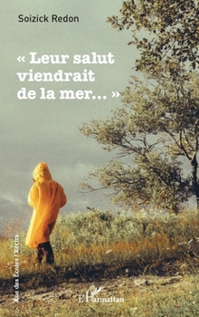Paperback Leur salut viendrait de la mer... [French] Book
