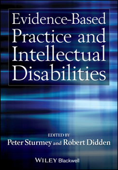 Hardcover Evidence-Based Practice and Intellectual Disabilities Book