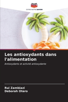 Paperback Les antioxydants dans l'alimentation [French] Book