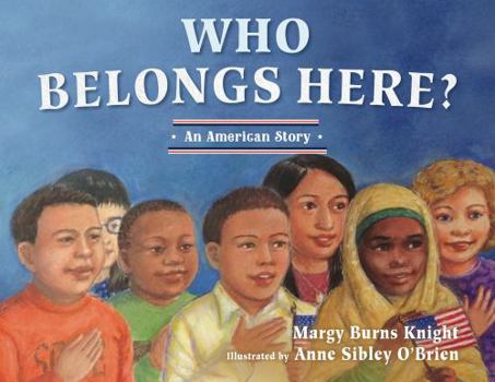 Hardcover Who Belongs Here?: An American Story Book