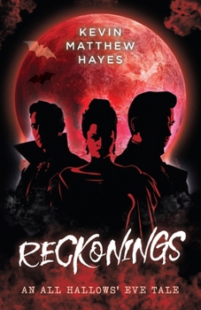 Paperback Reckonings: An All Hallows' Eve Tale Book