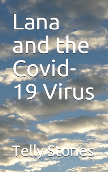 Paperback Lana and the Covid-19 Virus Book