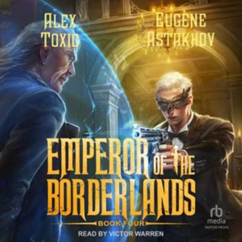Emperor of the Borderlands (Book 4)