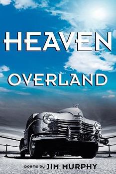 Paperback Heaven Overland: Poems Book