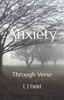 Paperback Anxiety: Through Verse Book