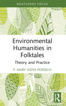 Paperback Environmental Humanities in Folktales: Theory and Practice Book