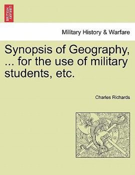 Paperback Synopsis of Geography, ... for the Use of Military Students, Etc. Book