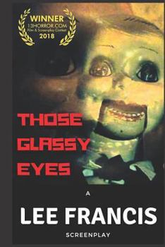 Paperback Those Glassy Eyes Book