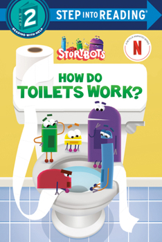 Library Binding How Do Toilets Work? (Storybots) Book