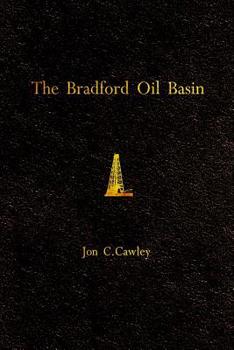 Paperback The Bradford Oil Basin: A Regional History of Oil Technology Book