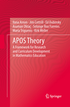 Paperback Apos Theory: A Framework for Research and Curriculum Development in Mathematics Education Book
