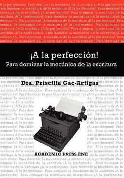 Paperback a la Perfeccin! Para Dominar La Mecnica de La Escritura [Spanish] Book