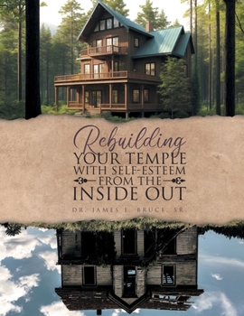 Paperback Rebuilding your Temple with Self-esteem from the inside out Book