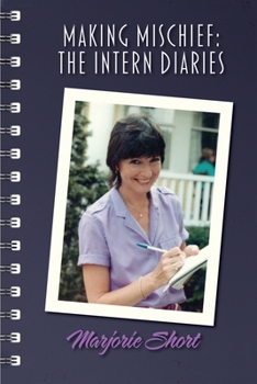 Paperback Making Mischief: The Intern Diaries Book