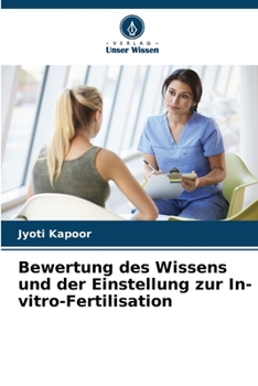 Paperback Bewertung des Wissens und der Einstellung zur In-vitro-Fertilisation [German] Book