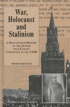 Hardcover War, the Holocaust and Stalinism Book
