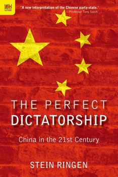 Paperback The Perfect Dictatorship: China in the 21st Century Book