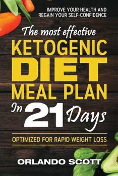 Paperback Ketogenic Diet: The Most Effective Ketogenic Diet Meal Plan in 21 Days Book