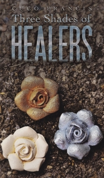 Hardcover Three Shades of Healers Book