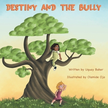 Paperback Destiny and the Bully Book