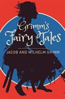 Grimm's Complete Fairy Tales