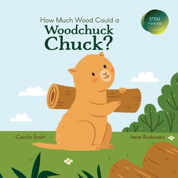 Paperback How Much Wood Could a Woodchuck Chuck? Book