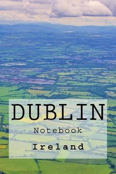 Paperback Dublin: Notebook Book