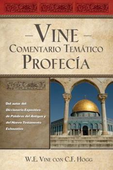 Hardcover Vine Comentario Temático: Profecía [Spanish] Book
