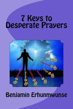 Paperback 7 Keys to Desperate Prayers Book