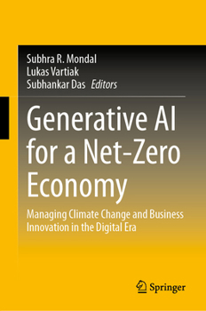 Generative AI for a Net-Zero Economy: Managing Climate Change and Business Innovation in the Digital Era