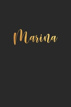 Marina: Unique Custom Gift for Marina, First Name Gold Personalized Journal , lined Notebook / Journal Gift, 120 pages, 6x9, Soft Cover, Matte Finish