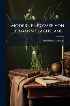 Paperback Moderne Odyssee von Hermann Flachsland. [German] Book