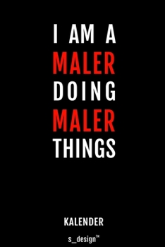 Kalender für Maler: Immerwährender Kalender / 365 Tage Tagebuch / Journal [3 Tage pro Seite] für Notizen, Planung / Planungen / Planer, Erinnerungen, Sprüche (German Edition)