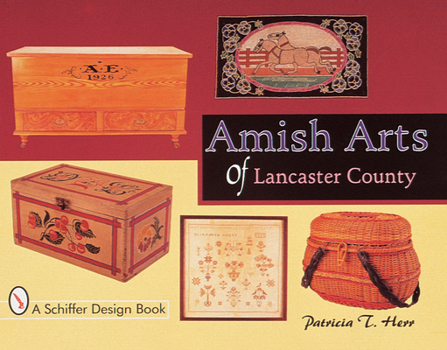 Paperback Amish Arts of Lancaster County Book