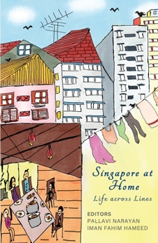 Paperback Singapore At Home: Life Across Lines Book