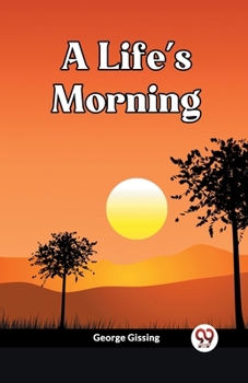 Paperback A Life's Morning Book