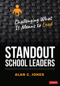 Paperback Standout School Leaders: Challenging What It Means to Lead Book