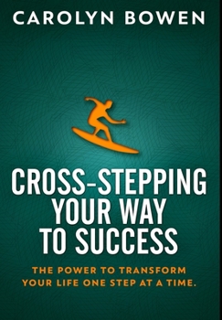 Hardcover Cross-Stepping Your Way To Success: Premium Large Print Hardcover Edition [Large Print] Book