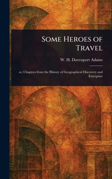 Hardcover Some Heroes of Travel Book