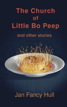 Paperback The Church of Little Bo Peep and other stories Book