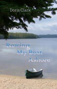 Paperback Rowing My Boat Ashore Book