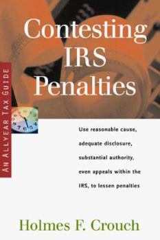 Paperback Contesting IRS Penalties (Series 500: Audits and Appeals) Book