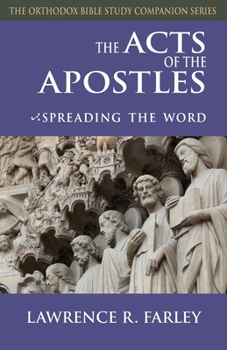 Paperback The Acts of the Apostles: Spreading the Word Book