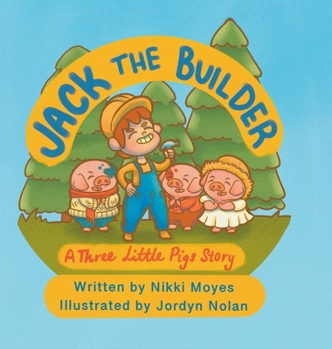 Hardcover Jack the Builder: A Three Little Pigs Story Book