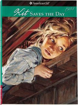 Kit Saves the Day: A Summer Story (American Girls: Kit, #5) - Book #5 of the American Girl: Kit