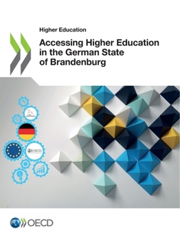 Paperback Accessing Higher Education in the German State of Brandenburg Book