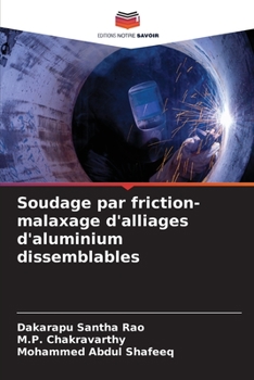 Paperback Soudage par friction-malaxage d'alliages d'aluminium dissemblables [French] Book