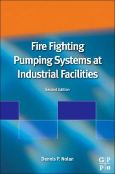 Hardcover Fire Fighting Pumping Systems at Industrial Facilities Book