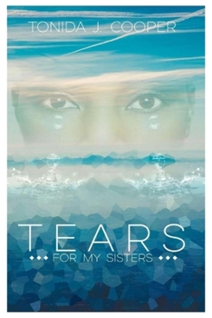 Paperback Tears for My Sisters Book